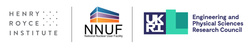 Logos for the Henry Royce Institute, National Nuclear User Facility, and Engineering and Physical Sciences Research Council.