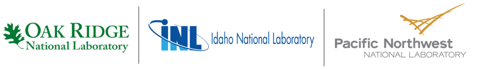 Logos for Oak Ridge National Laboratory, Idaho National Laboratory, and Pacific Northwest National Laboratory. 